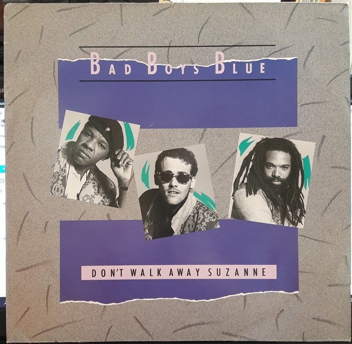 BAD BOYS BLUE - DON'T WALK AWAY SUZANNE (1987) - 12'' MAXI SINGLE PLAK 2.EL