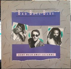 BAD BOYS BLUE - DON'T WALK AWAY SUZANNE (1987) - 12'' MAXI SINGLE PLAK 2.EL