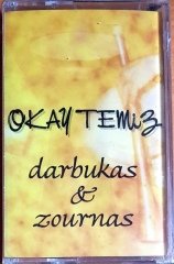 OKAY TEMİZ - DARBUKAS & ZOURNAS (2000) ADA MÜZİK KASET SIFIR