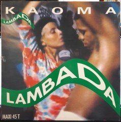 KAOMA - LAMBADA (1989) - 12'' MAXI SINGLE PLAK 2.EL