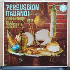 VICO ANTHONY AND HIS PERCUSSION PAESANOS (1960) - LP 2.EL PLAK