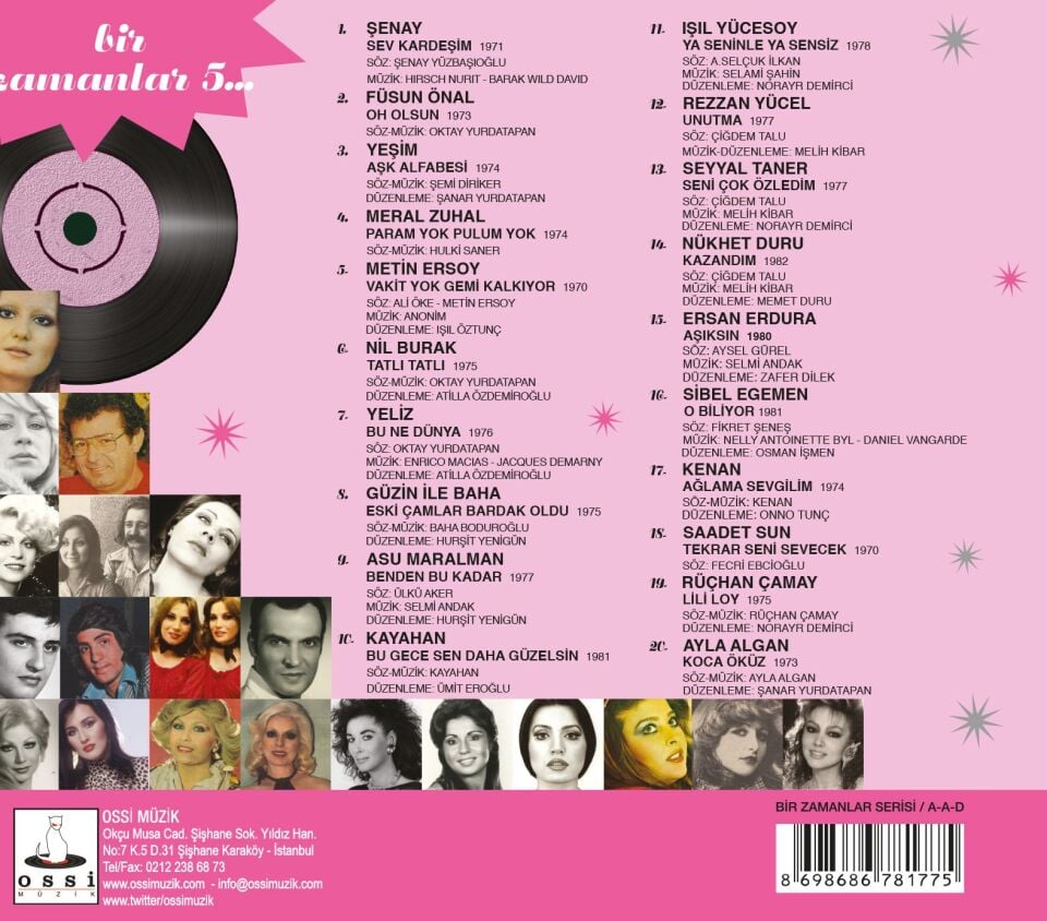 BİR ZAMANLAR 5 / ŞENAY, FÜSUN ÖNAL, YEŞİM, METİN ERSOY, NİL BURAK, KAYAHAN, KENAN, AYLA ALGAN  (2013) - CD JEWEL CASE AMBALAJINDA SIFIR