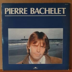 PIERRE BACHELET - PIERRE BACHELET (1983) - LP 2.EL PLAK