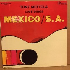 TONY MOTTOLA - LOVE SONGS MEXICO / S.A. 2.EL PLAK
