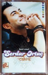 SERDAR ORTAÇ - ÇAKRA / BENİ UNUT KASET SIFIR