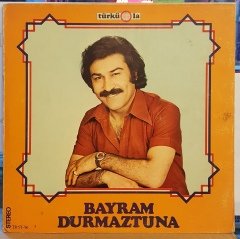 BAYRAM DURMAZTUNA - TÜRKÜOLA TR ST 316 - LP ARABESK 2.EL PLAK
