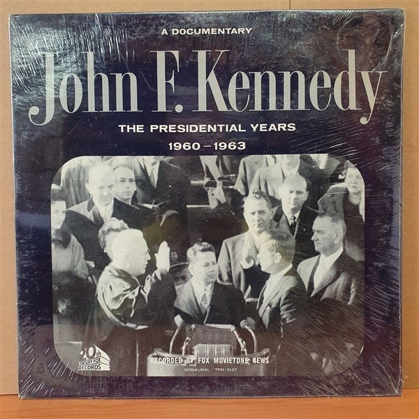 JOHN F. KENNEDY - THE PRESIDENTAL YEARS 1960-1963 (1964) - LP DÖNEM BASKISI SIFIR PLAK