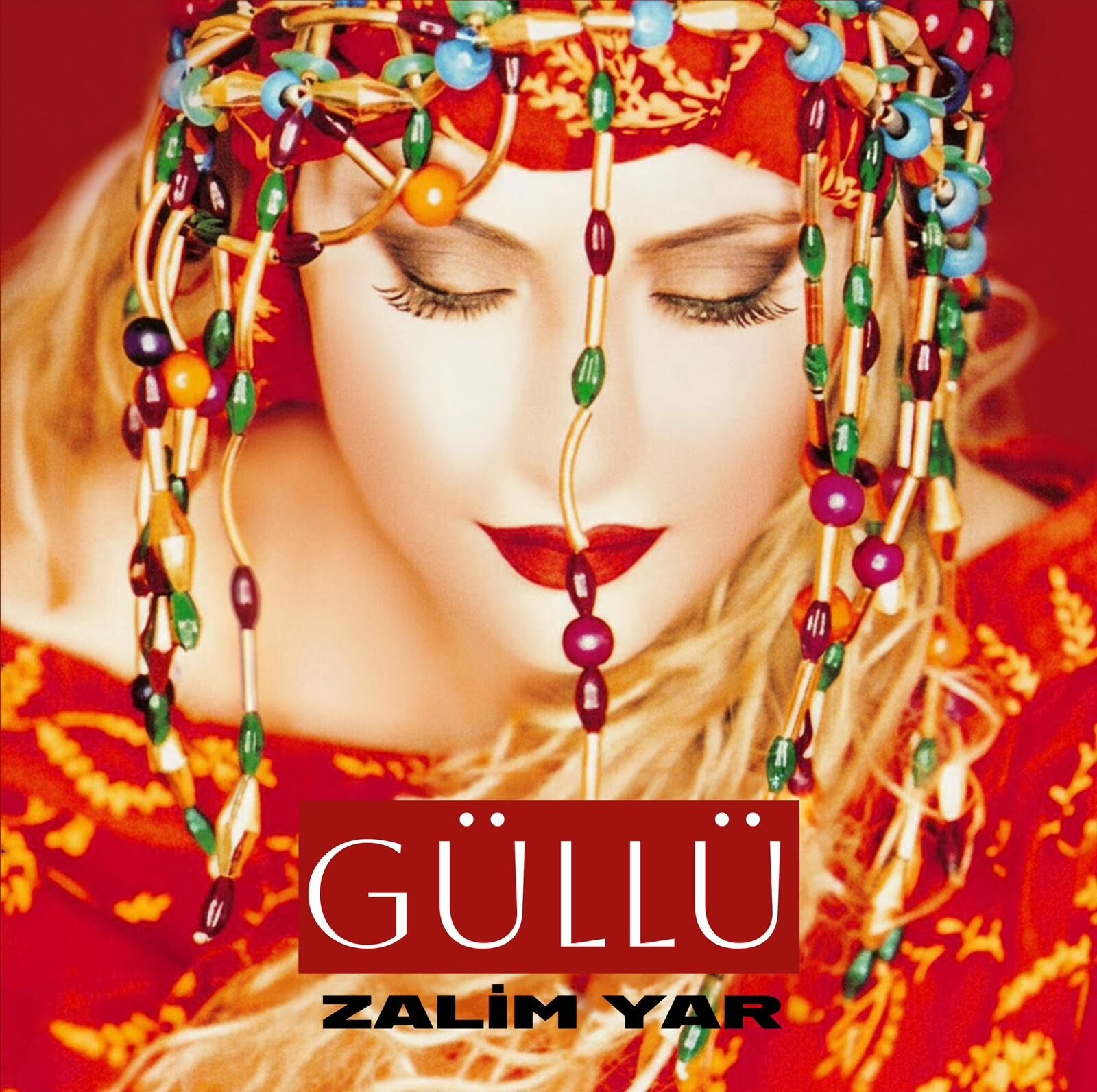 GÜLLÜ - ZALİM YAR (2000) - LP 2026 BASIM SIFIR PLAK