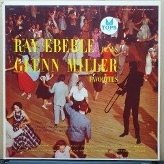 RAY EBERLE - PLAYS GLENN MILLER FAVORITES (1957) - LP 2.EL PLAK