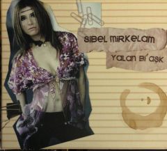 SİBEL MİRKELAM - YALAN Bİ' AŞK CD 2.EL