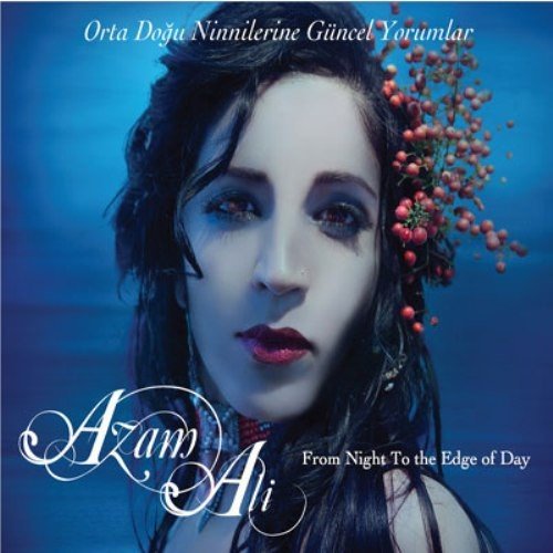 AZAM ALİ - FROM NIGHT TO THE EDGE OF DAY (2011) - CD SIFIR