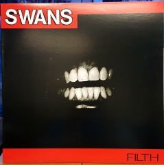 SWANS - FILTH (1983) - LP UNOFFICIAL YENİ BASIM SFR