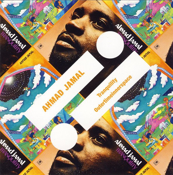 AHMAD JAMAL - TRANQUILITY (1968) / OUTERTIMEINNERSPACE (1972) - CD 2015 EDITION SIFIR