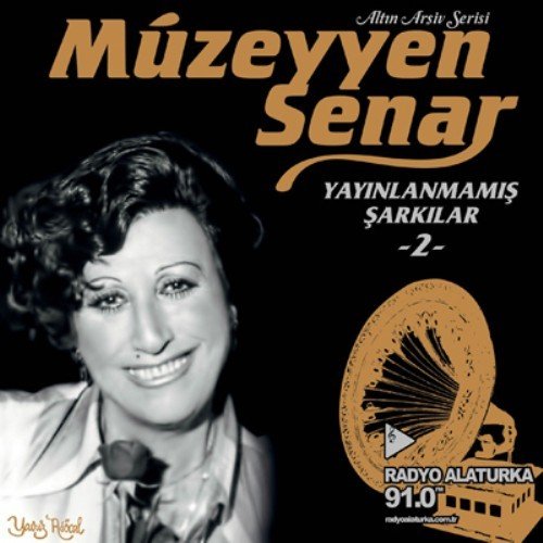 MÜZEYYEN SENAR - YAYINLANMAMIŞ ŞARKILAR 2 - LP SIFIR PLAK