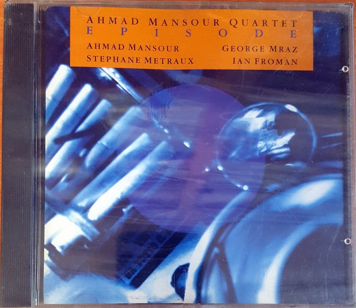 AHMAD MANSOUR QUARTET - EPISODE / STEPHANE METRAUX GEORGE MRAZ IAN FROMAN (1990) TIMELESS RECORDS CD SIFIR
