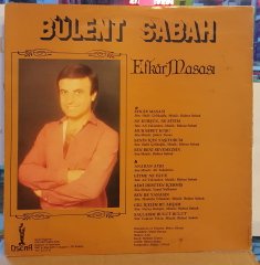 BÜLENT SABAH - EFKAR MASASI - LP SANAT MÜZİĞİ / FANTEZİ 2.EL PLAK
