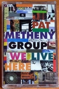 PAT METHENY GROUP - WE LIVE HERE (1995) - KASET SIFIR