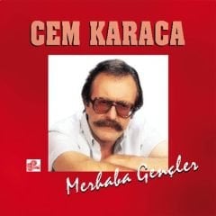 CEM KARACA - MERHABA GENÇLER (1987) - LP SIFIR PLAK