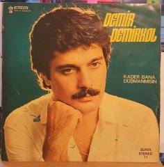 DEMİR DEMİRKOL - KADER BANA DÜŞMANMISIN - LP ALPARSLAN PLAK ARABESK 2.EL