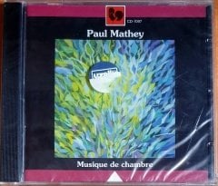 PAUL MATHEY - MUSIQUE DE CHAMBRE (2002) - CD GALLO SIFIR
