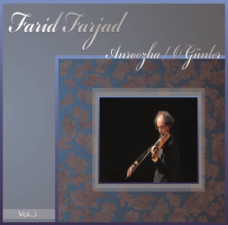 FARID FARJAD - ANROOZHA O GÜNLER VOL3 SIFIR LP