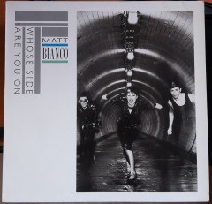 MATT BIANCO - WHOSE SIDE ARE YOU ON (1984) - PLAK 2.EL