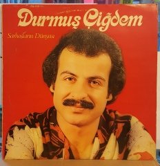 DURMUŞ ÇİĞDEM - SARHOŞLARIN DÜNYASI - LP ARABESK 2.EL