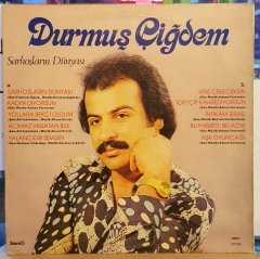 DURMUŞ ÇİĞDEM - SARHOŞLARIN DÜNYASI - LP ARABESK 2.EL