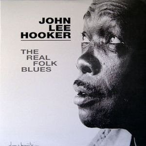 JOHN LEE HOOKER - THE REAL FOLK BLUES - LP SIFIR