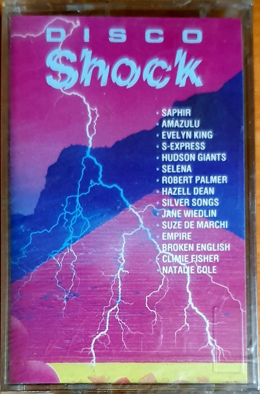 DISCO SHOCK / SAPHIR, AMAZULU, SELENA, BROKEN EMPIRE, ROBERT PALMER (1989) - KASET KENT SIFIR