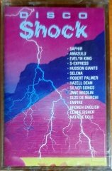 DISCO SHOCK / SAPHIR, AMAZULU, SELENA, BROKEN EMPIRE, ROBERT PALMER (1989) - KASET KENT SIFIR