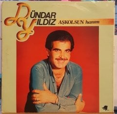 DÜNDAR YILDIZ - AŞKOLSUN HANIM - LP HALK MÜZİĞİ 2.EL PLAK