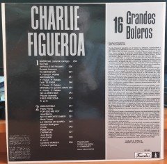 CHARLIE FIGUEROA - 16 GRANDES BOLEROS (1989) - PLAK 2.EL