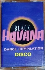 BLACK HAVANA / DANCE COMPILATION DISCO (1989) - KASET KENT SIFIR