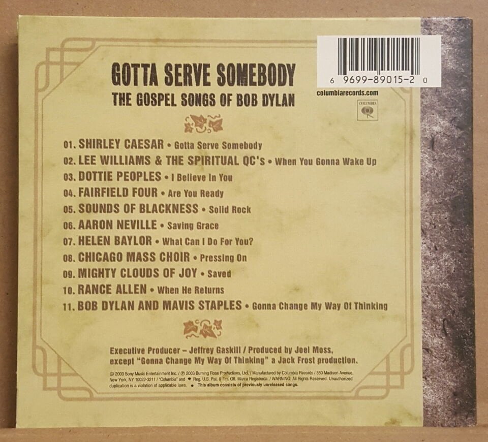 GOTTA SERVE SOMEBODY - GOSPEL SONGS OF BOB DYLAN / VARIOUS ARTISTS (2003) - CD DIGIPACK 2.EL