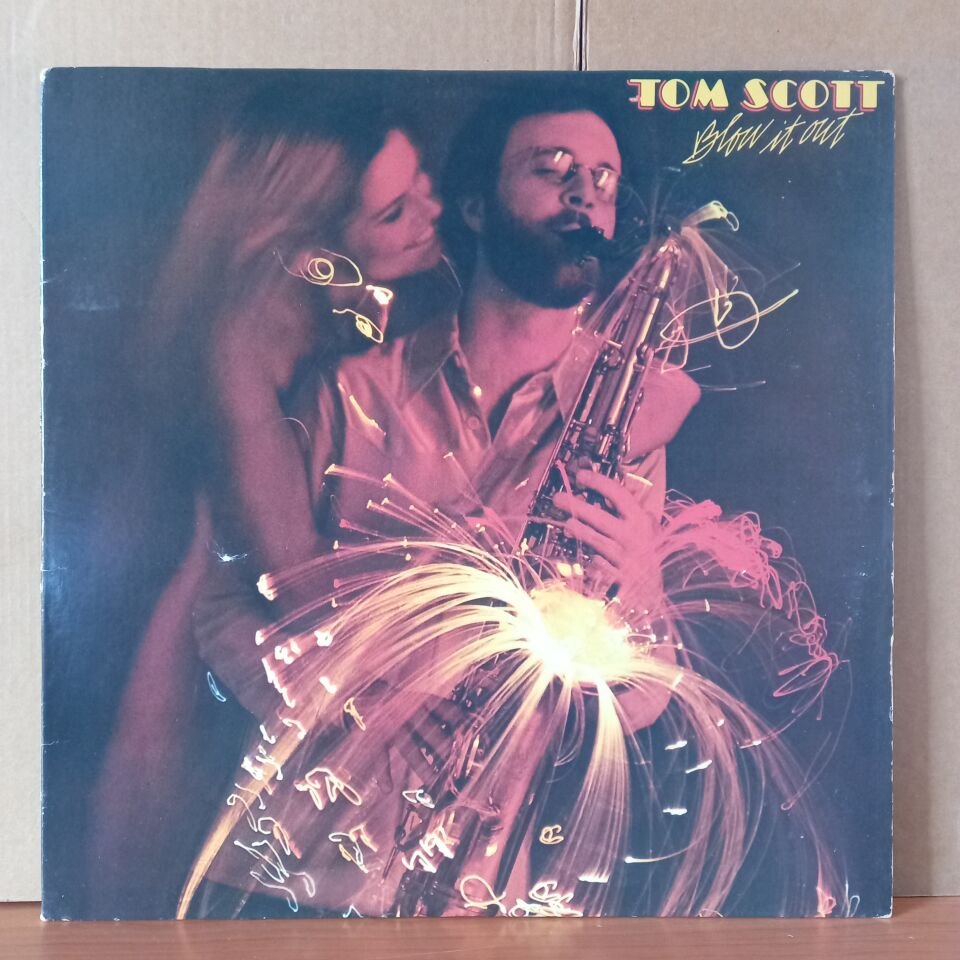 TOM SCOTT – BLOW IT OUT (1977) - LP 2.EL PLAK