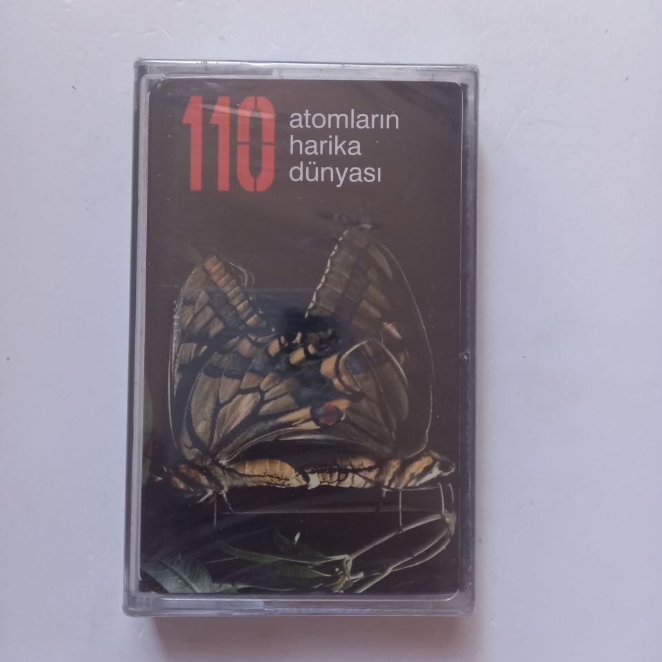 110 - ATOMLARIN HARİKA DÜNYASI (2005) - KASET SIFIR