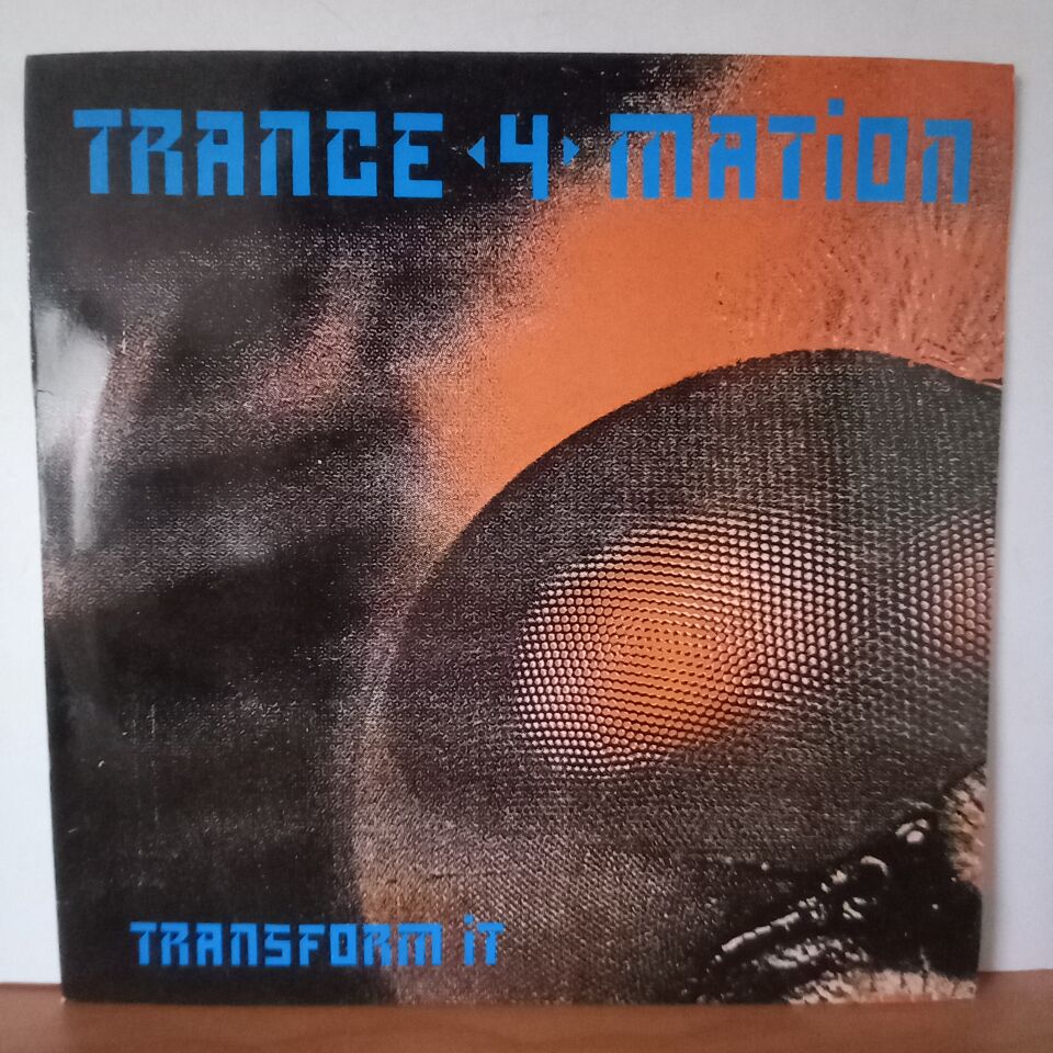 TRANCE 4 MATION – TRANSFORM IT (1992) - 12'' MAXI SINGLE 2.EL PLAK