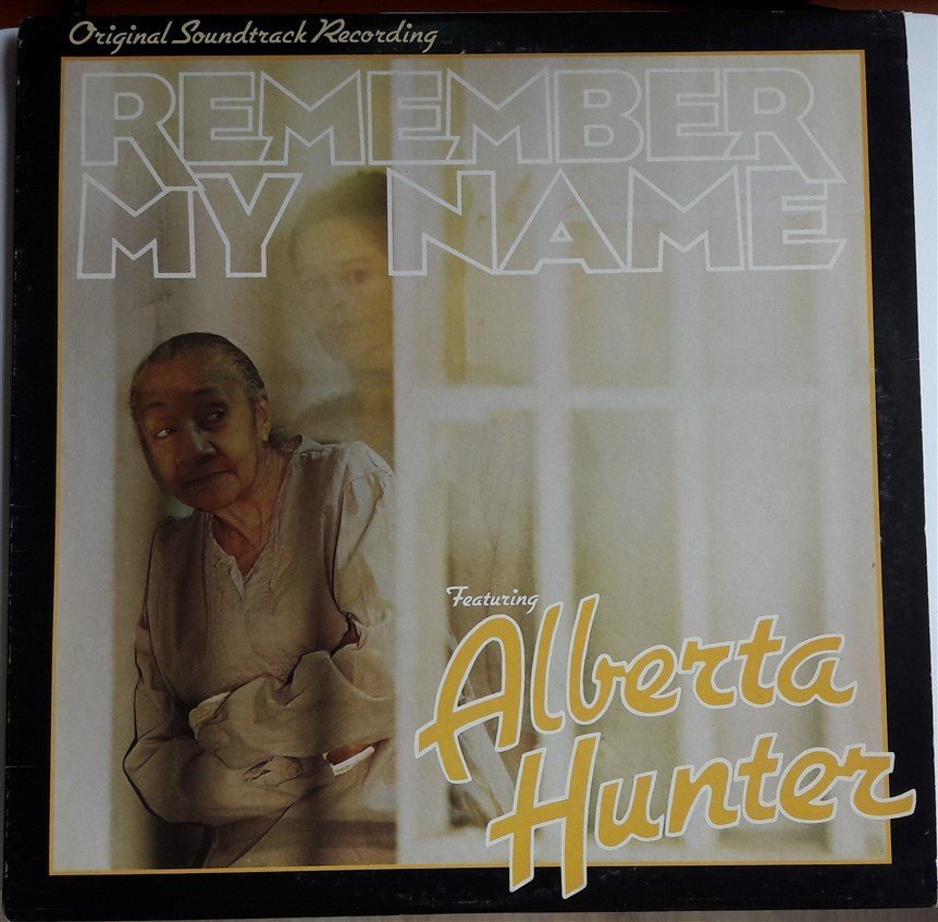 REMEMBER MY NAME - ALBERTA HUNTER - SOUNDTRACK - 2.EL PLAK