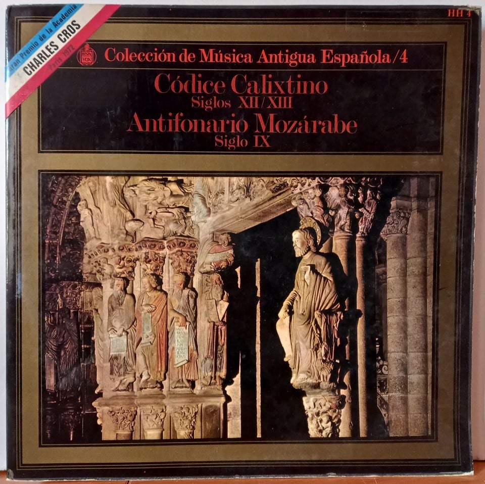 CODICE CALIXTINO / CORO DE MONJES DE LA ABADIA BENEDICTINA DE SANTO DOMINGO DE SILOS – CODICE CALIXTINO [SIGLOS XII-XIII] ANTIFONARIO MOZARABE [SIGLO IX] - LP 2.EL PLAK