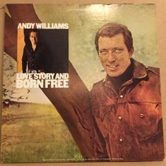 ANDY WILLIAMS - LOVE STORY (1971) AND BORN FREE (1967) (1975) 2.EL 2PLAK