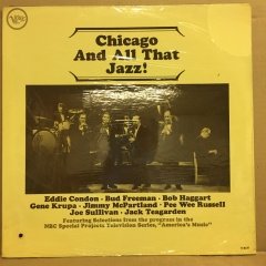 CHICAGO AND ALL THAT JAZZ! EDDIE CONDON, BUD FREEMAN, GENE KRUPA, PEE WEE RUSSELL.. (1961) SIFIR PLAKEL PLAK