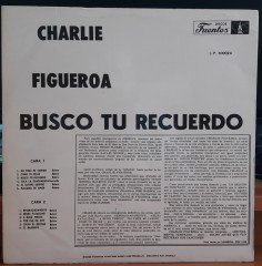 CHARLIE FIGUEROA - BUSCO TU RECUERDO - PLAK 2.EL