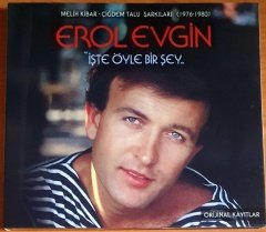 EROL EVGİN - İŞTE ÖYLE BİR ŞEY - CD 2.EL