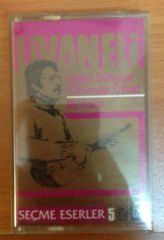 ZÜLFÜ LİVANELİ - SEÇME ESERLER 5 KASET 2.EL