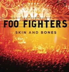 FOO FIGHTERS - SKIN AND BONES (2006) - 2PLAK SIFIR