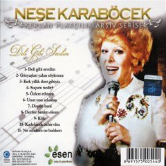 NEŞE KARABÖCEK - DELİ GİBİ SEVDİM - CD 2.EL