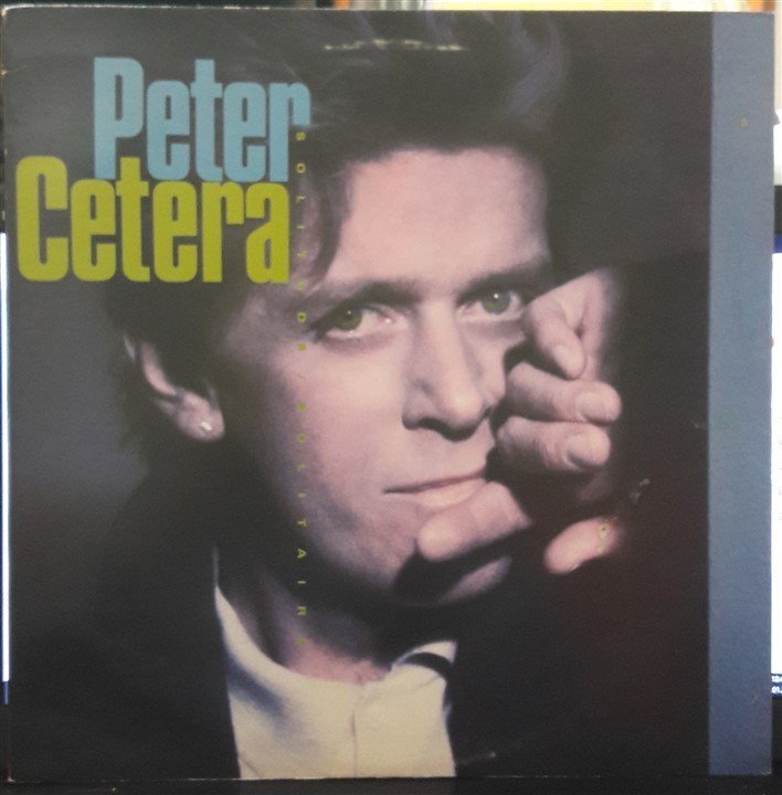 PETER CETERA - SOLITUDE / SOLITARE (1986) - 2.EL PLAK