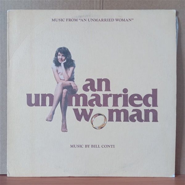 MUSIC FROM ''AN UNMARRIED WOMAN'' / BILL CONTI (1978) - LP 2.EL PLAK