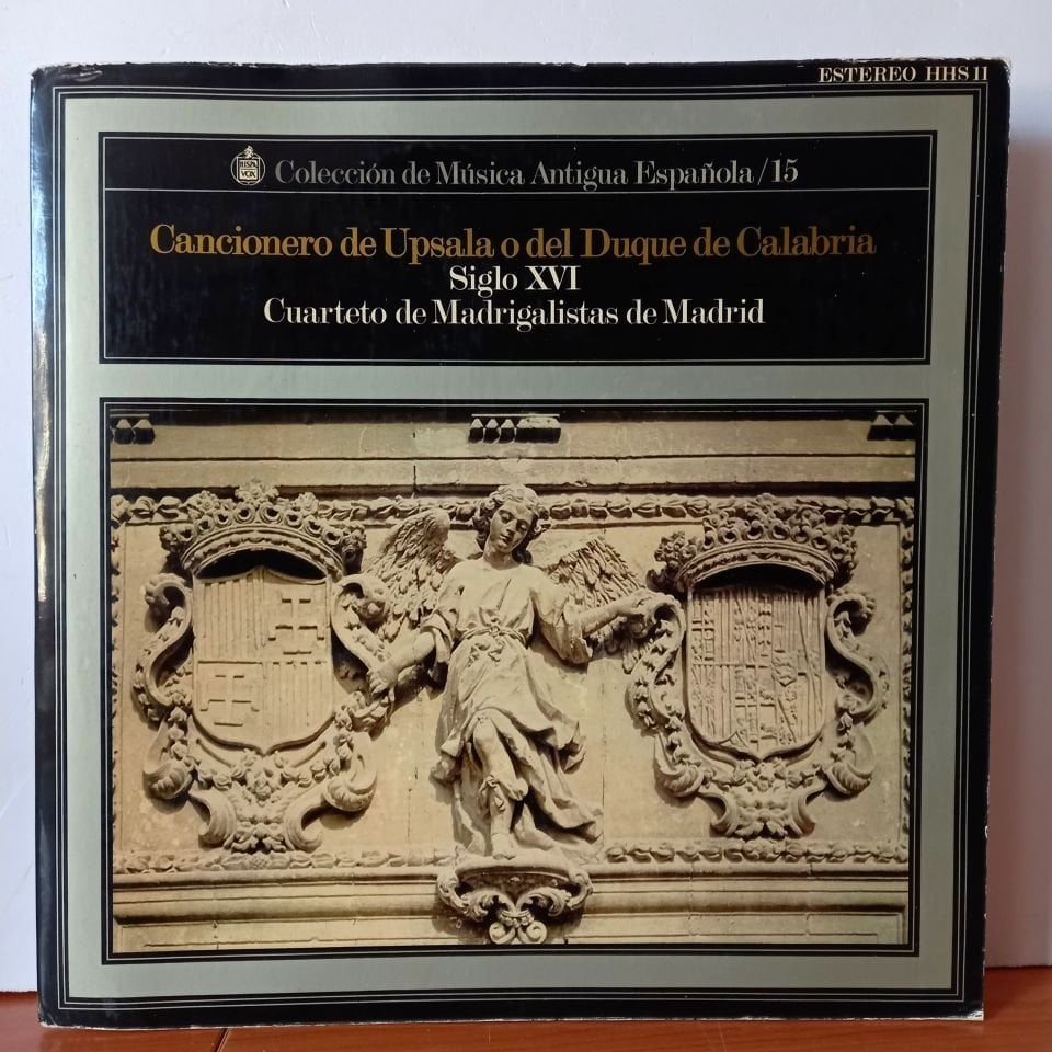 CUARTETO DE MADRIGALISTAS DE MADRID - CANCIONERO DE UPSALA / CANCIONERO DE UPSALA O DEL DUQUE DE CALABRIA - LP 2.EL PLAK